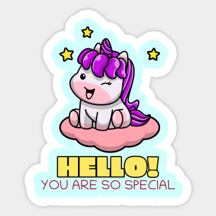 Hello you are so special Sticker